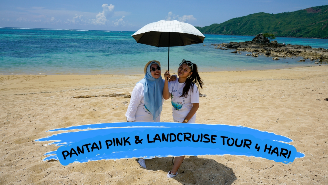 LOMBOK PANTAI PINK LANDCRUISE TOUR 4 HARI