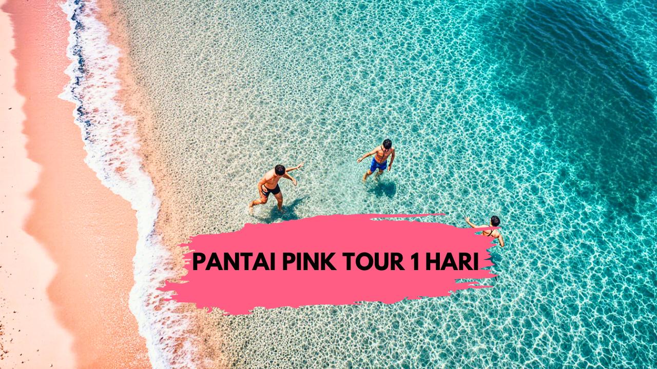 TOUR LOMBOK PANTAI PINK 1 HARI 