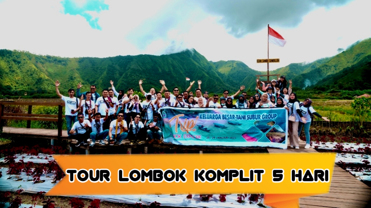 Tour  Lombok Komplit 5 Hari