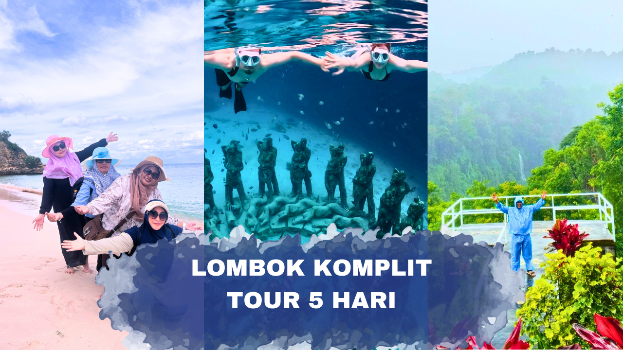 Tour  Lombok Komplit 5 Hari
