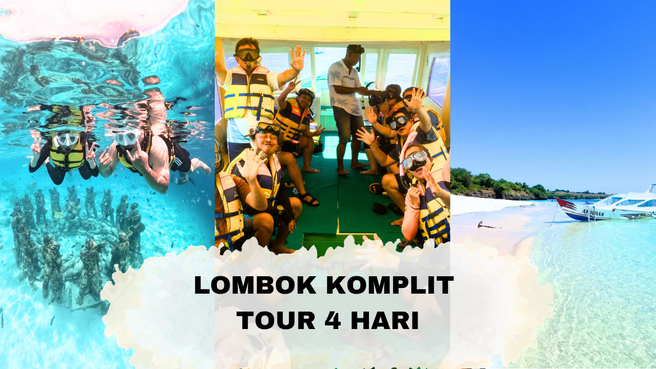 Tour Lombok Komplit 4 Hari 